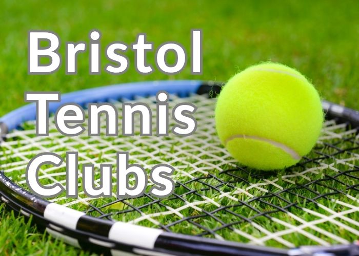 Top 10 Bristol Tennis Clubs and Facilities