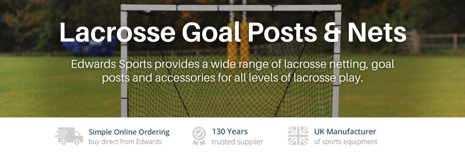 Lacrosse Goal Posts & Nets